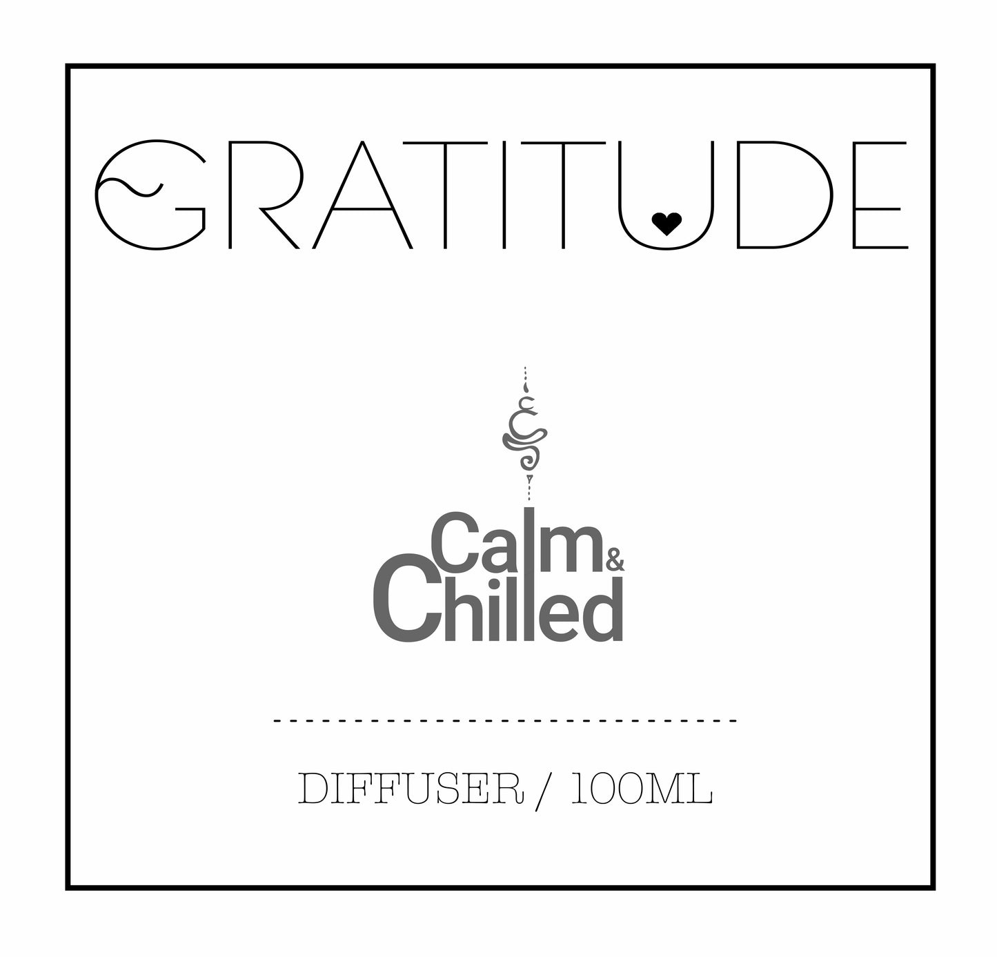 Calm & Chilled Gratitude Luxury Diffuser 100ml