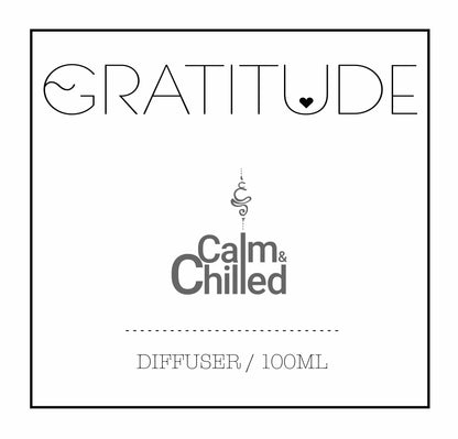 Calm & Chilled Gratitude Luxury Diffuser 100ml